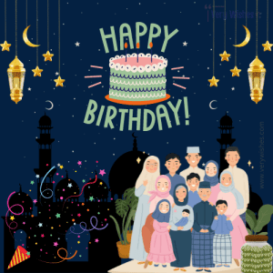 195+ Islamic Birthday Wishes - Quotes, Prayers & Duas - Very Wishes