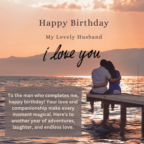 Romantic Birthday Quotes for the Man Who Completes Me, My Husband