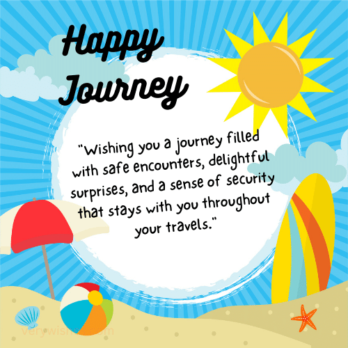 happy journey friend wishes