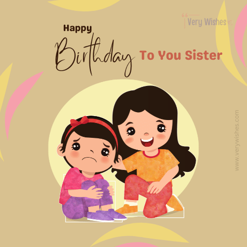 Whatsapp Status Birthday Wishes for Sister