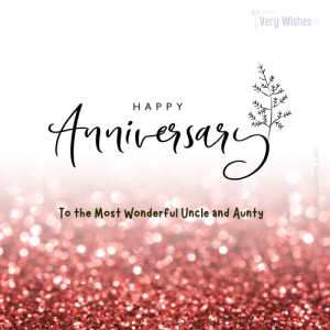 Anniversary Wishes for Uncle and Aunty - 265+ Best Wedding Wishes