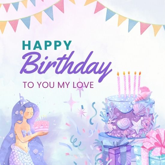 Expressive Birthday Wishes for the Love of Your Life