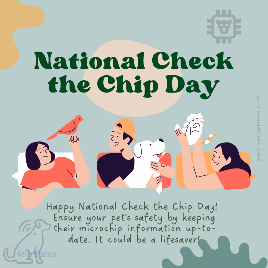 National Check the Chip Day (Aug 15) Wishes - History, Unknown Facts, Messages, Hashtags