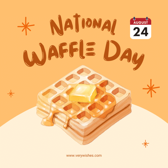 National Waffle Day (Aug 24) Wishes - History, Quick Facts, Messages, Greetings, Hashtags