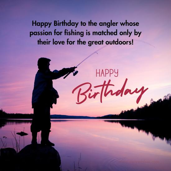 Fishing-Themed Birthday Messages - Angler Birthday Greetings