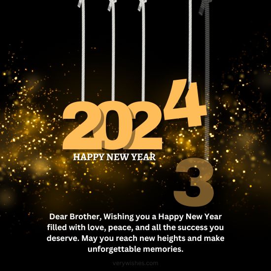 Inspirational New Year Greetings for Bro 2024